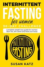 Intermittent Fasting for Women 30-Day Challenge