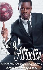 Law of Attraction: African American Basketball Romance