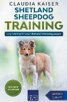 Shetland Sheepdog Training - Dog Training for your Shetland Sheepdog puppy - Claudia Kaiser - cover