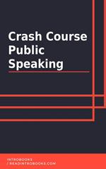 Crash Course Public Speaking