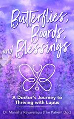 Butterflies, Boards, and Blessings