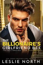 The Billionaire’s Girlfriend Bet