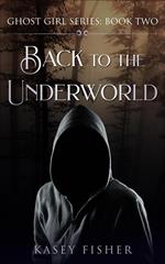 Back to the Underworld