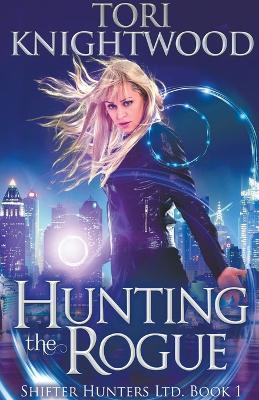 Hunting the Rogue - Tori Knightwood - cover