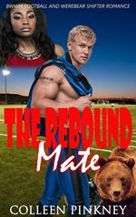 The Rebound Mate: BWWM Football and Werebear Shifter Romance