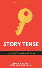 Story Tense- Learn Tenses through Stories