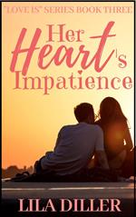 Her Heart's Impatience