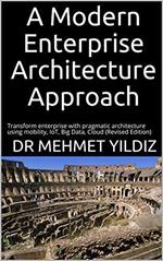 A Modern Enterprise Architecture Approach