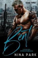 Bent (Book 3)