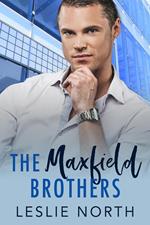 The Maxfield Brothers