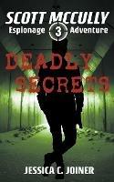 Deadly Secrets - Jessica C Joiner - cover