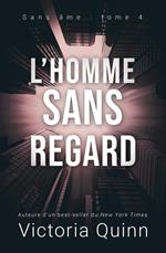 L’homme sans regard