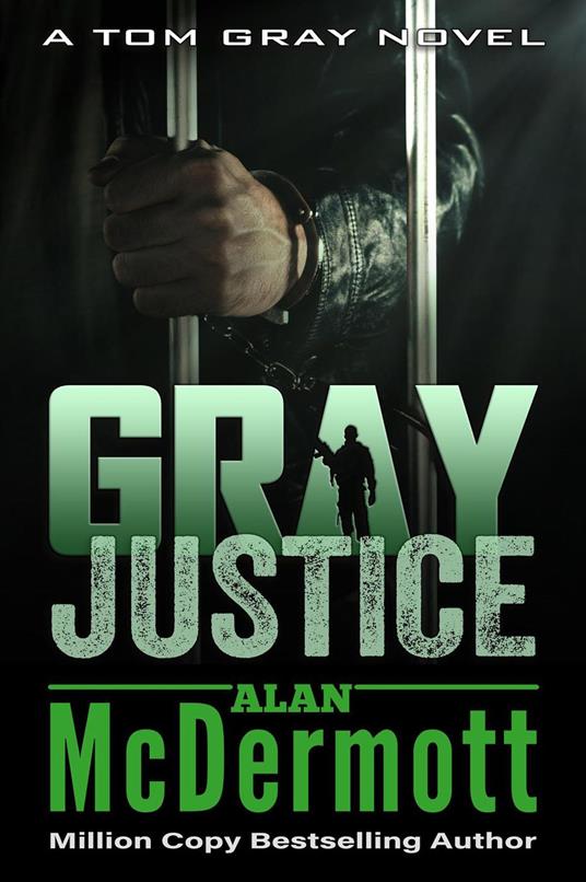 Gray Justice