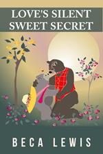 Love's Silent Sweet Secret