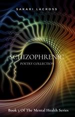 Schizophrenic