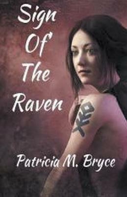 Sign of the Raven - Patricia M Bryce - cover