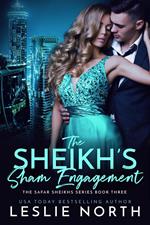 The Sheikh’s Sham Engagement