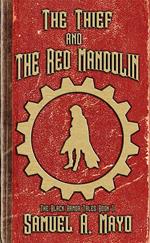 The Thief and the Red Mandolin