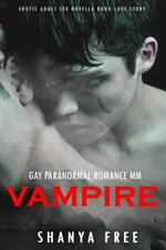 Gay Paranormal Romance MM Vampire Erotic Adult Sex Novella Book Love Story