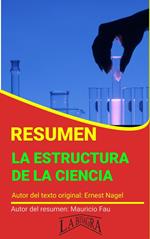 Resumen de La Estructura de la Ciencia de Ernest Nagel