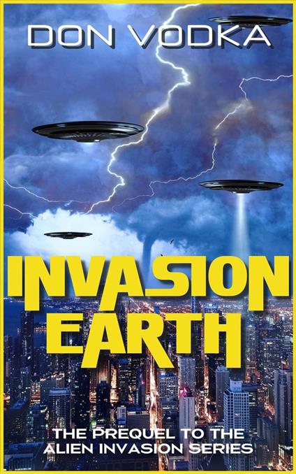 Invasion Earth - Don Vodka - ebook