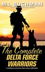 The Complete Delta Force Warriors