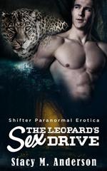 Shifter Paranormal Erotica: The Leopard’s Sex Drive