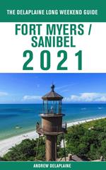 Fort Myers / Sanibel - The Delaplaine 2021 Long Weekend Guide