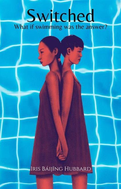 Switched - Iris Báijing Hubbard - ebook