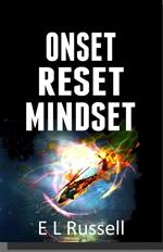 Onset Reset Mindset