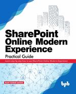 SharePoint Online Modern Experience Practical Guide