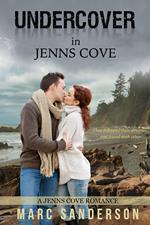Undercover In Jenns Cove