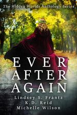 Ever After Again