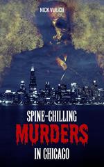Spine-Chilling Murders in Chicago