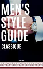 Men's Style Guide - Classique
