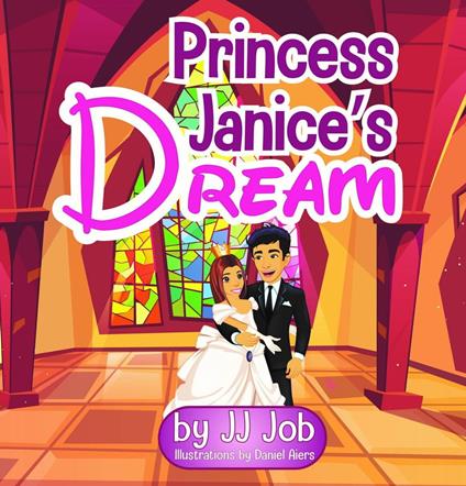 Princess Janice's Dream - JJ Job - ebook