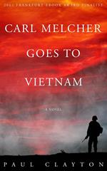 Carl Melcher Goes to Vietnam