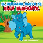 El hermano nuevo de Elly Elefanta