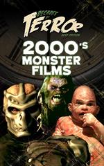 Decades of Terror 2019: 2000's Monster Films