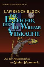 Der Einbrecher, der Ted Williams Verkaufte