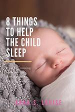 8 Things To Help The Child Sleep