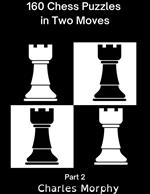 160 Chess Puzzles in Two Moves, Part 2