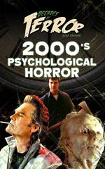 Decades of Terror 2019: 2000's Psychological Horror