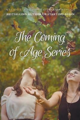 The Coming of Age Series - Nicole Higginbotham-Hogue - cover