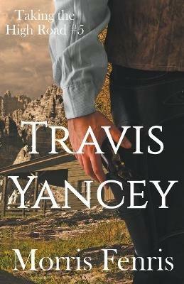 Travis Yancey - Morris Fenris - cover