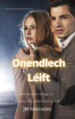 Onendlech Léift