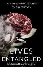 Lives Entangled: Enchained Hearts, Book 2