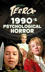 Decades of Terror 2019: 1990's Psychological Horror