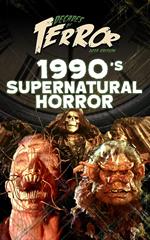 Decades of Terror 2019: 1990's Supernatural Horror