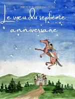 Le vœu du septième anniversaire